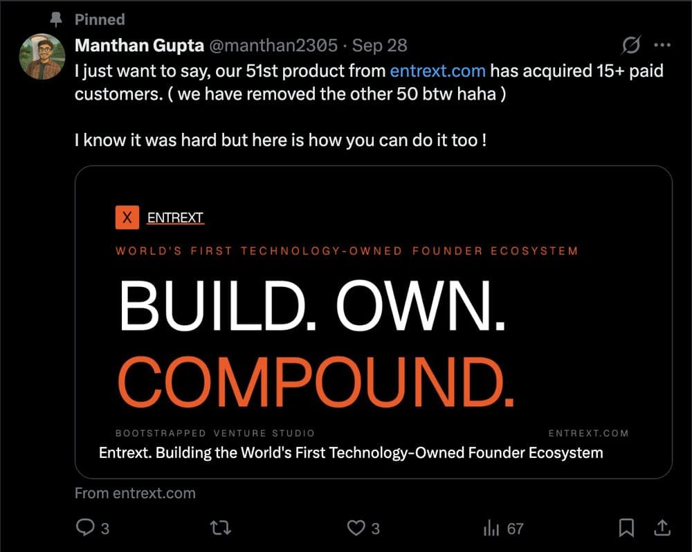 X post by Manthan Gupta: the 51st product from Entrext has acquired 15+ paid customers.