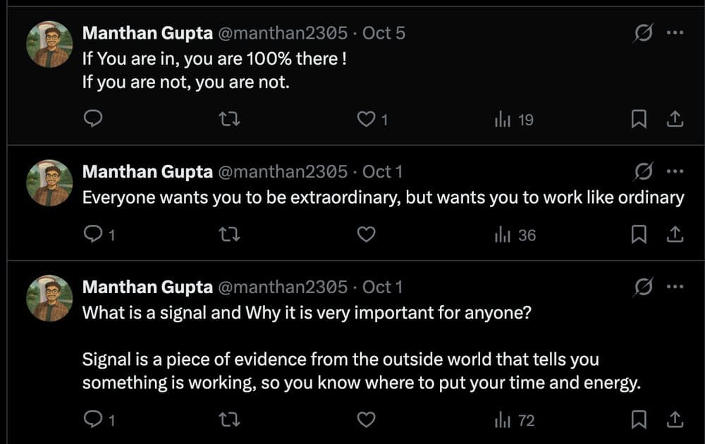 X posts by Manthan Gupta on commitment, extraordinary work and why signals matter.